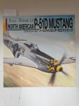 Model Graphix (Hrsg.): - Aero Detail 13 - North American P-51D Mustang :