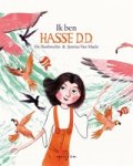 Els Hoebrechts ; Jamina Van Maele - Ik ben Hasse D.D.