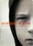 William Sutcliffe 39550 - Bad Influence