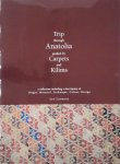 L. Loomans - Trip through Anatolia guided by carpets and kilims