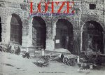 BRUGNOLLI, Pierpaolo, Sergio MARINELLI & Alberto PRANDI [a cura di] - Lotze lo studio fotografico 1852/1909.