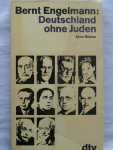 Engelmann, Bernt - Deutschland ohne Juden. Eine Bilanz.  ]