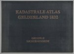 Hoek, K. van der - Groenlo en Lichtenvoorde : tekst, Kadastrale atlas Gelderland 1832