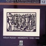 Courtoy, Jérome - Albert Kaiser - Memento1940-1945 Courtoy, Jérome - Albert Kaiser - Memento1940-1945
