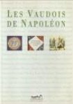  - Les Vaudois de Napoléon 1803 - 1815