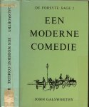 Galsworthy, J. - De Forsyte sage 2 .. Een moderne comedie Galsworthy, J. - De Forsyte sage 2 .. Een moderne comedie