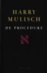 Mulisch, Harry - De procedure