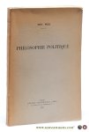WEIL, ERIC. - Philosophie Politique.