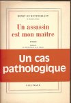 Montherlant, Henry de - Un assassin est mon maître