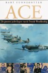 B. Funnekotter - Ace De grootste jachtvliegers van de Tweede Wereldoorlog