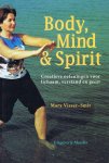 M. Visser-Smit - Body, Mind & Spirit