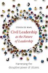 Steven de Waal - Civil Leadership as the Future of Leadership