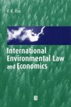 P. K. Rao - International Environmental Law And Economics