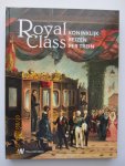 Speet, Ben - Royal Class  -  Koninklijk reizen per trein.  Verhalen van reizende koningen, vluchtende keizers, op de trein wachtende prinsen en prinsessen en hun kostbare, koninklijke treinen.