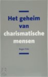 R. Fritz - Het geheim van charismatische mensen