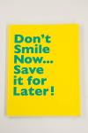Thijs groot Wassink - Don’t Smile Now:… Save it for Later!