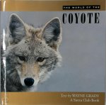Wayne Grady 80974 - The World of the Coyote