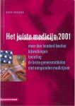 Buurma, Henk - Het juiste medicijn 2001