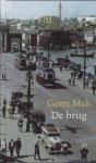 Mak, Geert - De brug