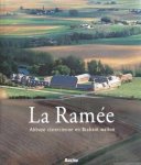 COOMANS Thomas - La Ramée. Abbaye cistercienne en Brabant Wallon.