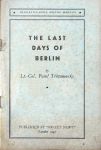 Lt.-Col. Pavel Troyanovsky - The last days of Berlin