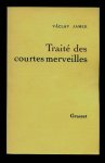 Jamek, Vaclav - Traité des courtes merveilles