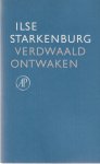 Starkenburg, Ilse - Verdwaald ontwaken