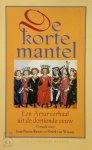 Jean Pierre Rawie, Driek van Wissen, W.P. Gerritsen, W.J.A. Jonckbloet - De korte mantel een Arturverhaal uit de dertiende eeuw. Gevolgd door De wondermantel