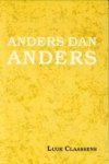 CLAASSENS, LUUK - Anders dan anders. Gedichtenbundel