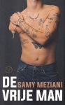 Meziani, Samy - De vrije man