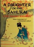 Sugimoto, Etsu Inagaki - A Daughter of the Samurai