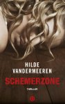 Hilde Vandermeeren - Schemerzone