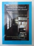 Schlusemann, Rita, Jos. M.M. Hermans & Margriet Hoogvliet (ed.). - Sources for the History of Medieval Books and Libraries.