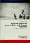 Dhananjay K. Pandya - Important Reactive Intermediates and Organic Reactions