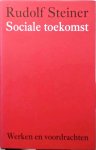 Rudolf Steiner - Werken en voordrachten e2 - Sociale Toekomst