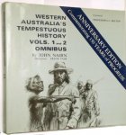 Nairn, John - Western Australia's tempestuous history: Volumes 1 and 2 omnibus