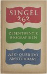  - Singel 262 - Zesentwintig Biografieën