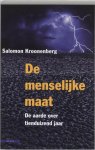 Salomon Kroonenberg - De menselijke maat De aarde over tienduizend jaar