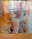 Annamarie Hazenberg. - Annemiki Bok.Ik heb alles van de verf geleerd.