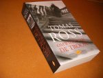 Ross, Tomas. - Omwille van de Troon. Literaire Thriller.