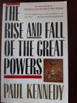 Kennedy, Paul M. - The Rise and Fall of the Great Powers / Economic Change and Military Conflict from 1500 to 2000