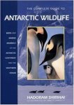 SHIRIHAI,  HADORAM. - A Complete Guide to Antarctic Wildlife, The Birds and Marine Mammals of the Antarctic Continent and the Southern Ocean. isbn 9780691114149