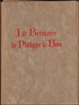 V.Leroquais, L'Abbé: - Bréviaire De Philippe Le Bon.Bréviare Perisien Du XVem Siècle. 2 Volumes