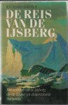 Brown, Richard - De reis van de IJsberg. Het verhaal van de IJsberg die de Titanic tot zinken bracht (1983)