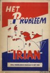 Cramer, Ir. Ch.G. - e.a. - Het probleem Irian. Zoals Nederlandse democraten het zien