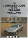 William Kimberley - Complete Guide to the Triumph TR7 and TR8
