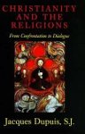 Jacques Dupuis - Christianity and the Religions