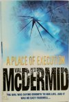 Val McDermid - A Place of Execution