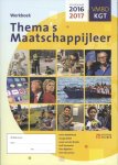 Janine Middelkoop - Thema's maatschappijleer 2016-2017 werkboek KGT