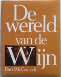 McCormack, David - De wereld van de wijn (Met krantenknipsels)